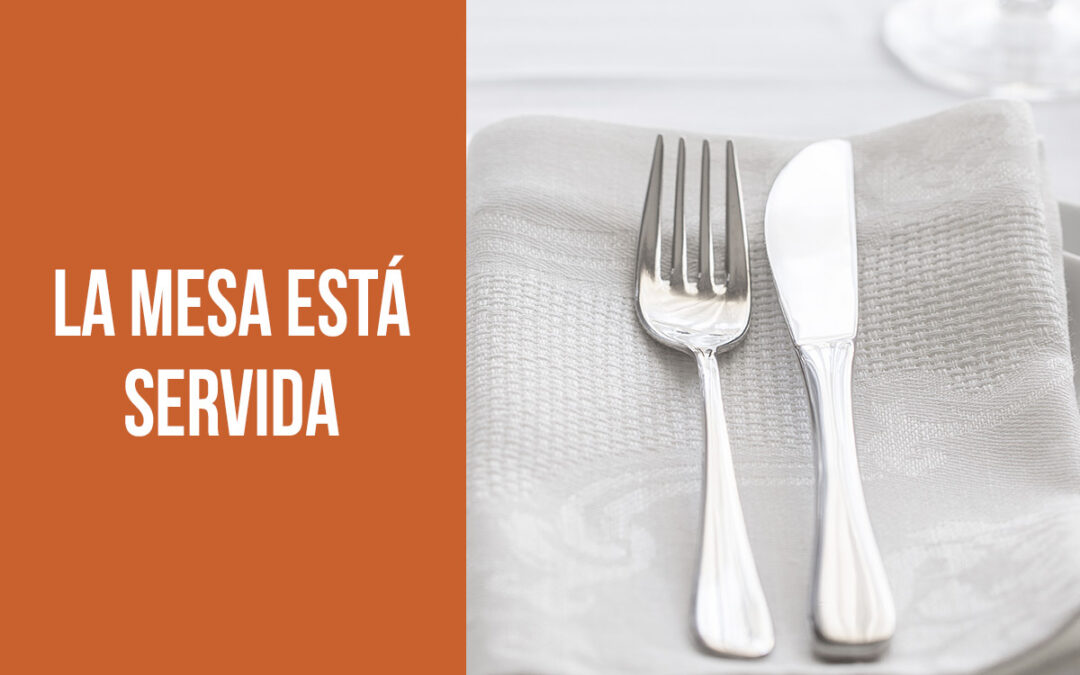 La mesa está servida